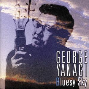 Ｂｌｕｅｓｙ　Ｓｋｙ／柳ジョージ