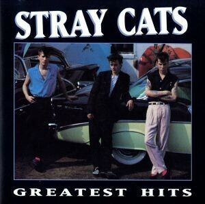 【輸入盤】Ｇｒｅａｔｅｓｔ　Ｈｉｔｓ／ストレイ・キャッツ