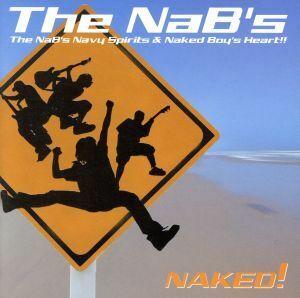 Ｎａｋｅｄ／Ｔｈｅ　ＮａＢ’ｓ