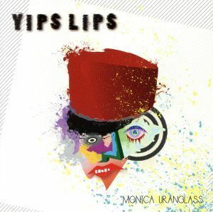 [国内盤CD] MONICA URANGLASS/YIPSLIPS