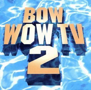 ＢＯＷ　ＷＯＷ！　ＴＶ２／（オムニバス）,ザ・カーディガンズ,スティーヴィー・ワンダー,スウィング・アウト・シスター,ヴァネッサ・ウィ