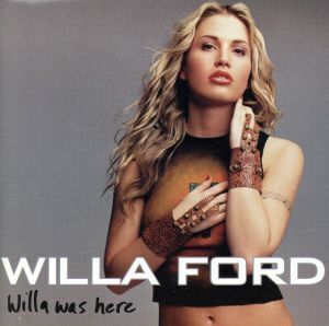 【輸入盤】Ｗｉｌｌａ　ｗａｓ　ｈｅｒｅ／ウィラ・フォード