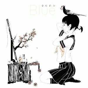 Ｂｌｕｅ／中村佑介【著】