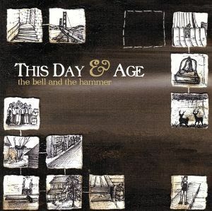 【輸入盤】Ｂｅｌｌ　＆　Ｔｈｅ　Ｈａｍｍｅｒ／ＴｈｉｓＤａｙａｎｄＡｇｅ