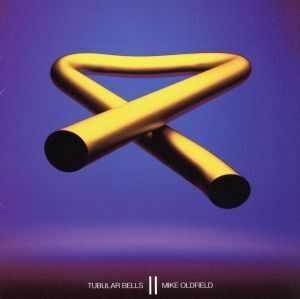 ＴＵＢＵＬＡＲ　ＢＥＬＬＳ　II／マイク・オールドフィールド