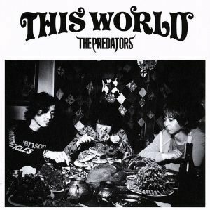 ＴＨＩＳ　ＷＯＲＬＤ（初回限定盤）（ＤＶＤ付）／ＴＨＥ　ＰＲＥＤＡＴＯＲＳ