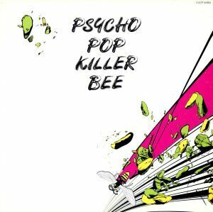 ＰＳＹＣＨＯ　ＰＯＰ　ＫＩＬＬＥＲ　ＢＥＥ／ホフディラン