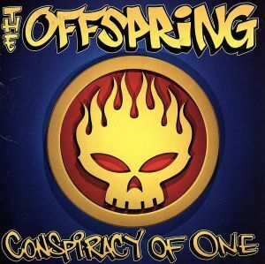 【輸入盤】 Ｃｏｎｓｐｉｒａｃｙ ｏｆ Ｏｎｅ／オフスプリング