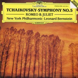 チャイコフスキー：交響曲第５番／レナード・バーンスタイン