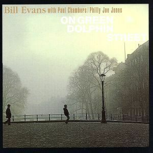 【輸入盤】Ｏｎ　Ｇｒｅｅｎ　Ｄｏｌｐｈｉｎ　Ｓｔｒｅｅｔ／ビル・エヴァンス