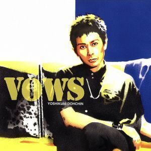 ＶＯＷＳ（ＤＶＤ付）／堂珍嘉邦（ＣＨＥＭＩＳＴＲＹ）