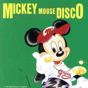 ミッキー・マウス・ディスコ／ディズニー
