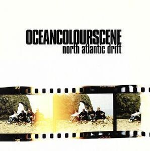 【輸入盤】Ｎｏｒｔｈ　Ａｔｌａｎｔｉｃ　Ｄｒｉｆｔ／オーシャン・カラー・シーン