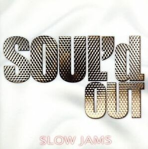 ＳＯＵＬ’ｄ　ＯＵＴ　ＳＬＯＷ　ＪＡＭＳ／（オムニバス）