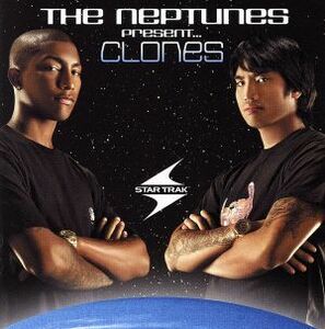 Ｔｈｅ　Ｎｅｐｔｕｎｅｓ　Ｐｒｅｓｅｎｔ．．．Ｃｌｏｎｅｓ／（オムニバス）,バスタ・ライムス,ザ・クリプス,リュダクリス,ファレル,ヴ