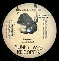 Big Willie Smith / Keep It Real...Represent '96【12''】1996 / US / Funky Ass Records / KTR-003 _画像2