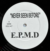 E.P.M.D. - Never Seen Before c/w Nonchalant / People Time【12''】**** / US / Not On Label / FIX 007 _画像1