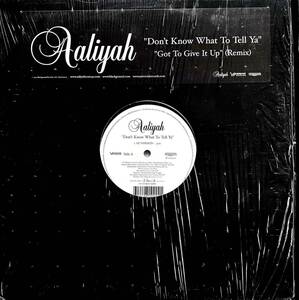Aaliyah / Don't Know What To Tell Ya c/w Got To Give It Up (Remix)【12''】2003 / US / Blackground Records / B0001175-11