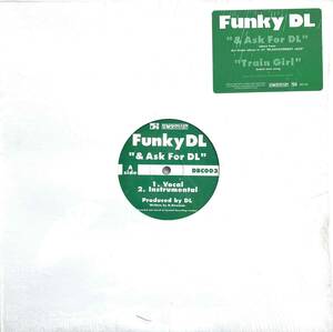Funky DL / & Ask For DL【12''】2001 / JPN / Miclife / DBC003