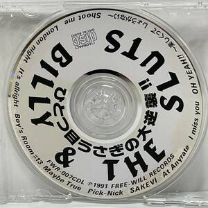 G383★BILLY AND THE SLUTS　ビリー・アンド・ザ・スラッツ ひとつ目うさぎの大逆襲 CDのみ FWR-007CDL