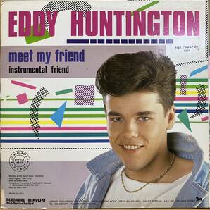 Eddy Huntington - Meet My Friend US 12インチの画像2