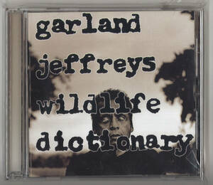 CD / wildlife dictionary / Garland Jeffreys ガーランド・ジェフリーズ