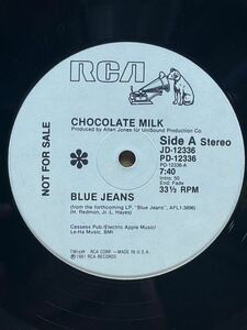 【 BAR-KAYSのAllen Jonesプロデュース！！】Chocolate Milk - Blue Jeans ,RCA-JD-12336, 12 , 33 1/3 RPM ,Promo,Stereo, US 1981