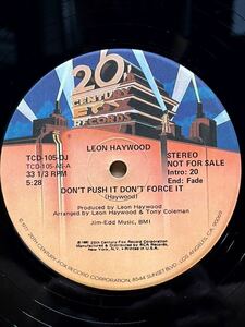 【U.S. BLACK DISC GUIDE（bmr）掲載！！】Leon Haywood - Don't Push It Don't Force It ,20th Century Fox Records-TCD-105-DJ ,Promo