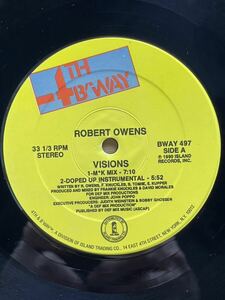 【 David Morales, Frankie Knucklesプロデュース！！】Robert Owens - Visions ,4th & Broadway - BWAY 497 ,12, 33 1/3 RPM ,US 1990