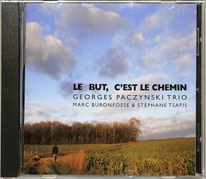 D00160329/CD/Georges Paczynski Trio「But Cest Le Chemin」