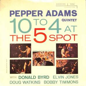 A00591729/LP/Pepper Adams Quintet「10 To 4 At The 5 Spot」