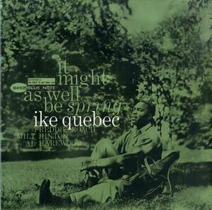 A00590601/LP/アイク・ケベック (IKE QUEBEC)「It Might As Well Be Spring / Blue Note LP 最後の復刻 Vol.44 (1990年・BN-4105・ハード