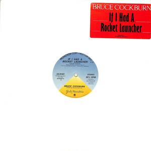 A00593376/LP/ブルース・コバーン (BRUCE COCKBURN)「If I Had A Rocket Launcher (1984年・GG-81207・宣伝盤・フォークロック)」