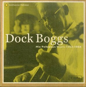 D00160783/CD2枚組/ドック・ボッグス (DOCK BOGGS)「His Folkways Years 1963-1968 (1998年・SF-40108・HDCD・アパラチア音楽・カントリ