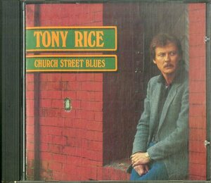 D00160693/CD/トニー・ライス (TONY RICE)「Church Street Blues (1989年・SH-CD-3732・ブルーグラス・BLUEGRASS)」