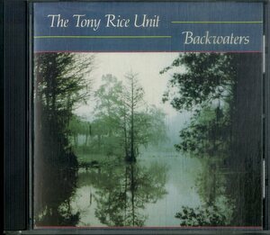 D00160749/CD/トニー・ライス・ユニット (THE TONY RICE UNIT)「Backwaters (1986年・ROUNDER-CD-0167・ブルーグラス・BLUEGRASS)」