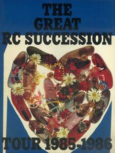 J00016562/☆コンサートパンフ/RCサクセション (忌野清志郎・仲井戸麗市)「The Great RC Succession Tour 1985-1986 (1985年)」