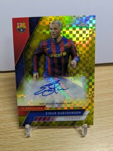 【エイドゥル・グジョンセン / Eidur Gudjohnsen】99枚限定◆直筆サインカード◆2022-23 Topps Chrome FC Barcelona Team Set Auto /99