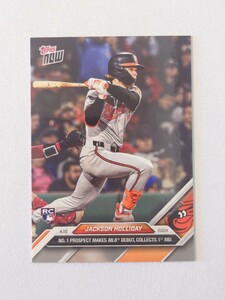 topps now カード JACKSON HOLLIDAY ジャクソン・ホリデイ #61 トップスナウ ボルチモア・オリオールズ Baltimore Orioles card MLB 2024 1