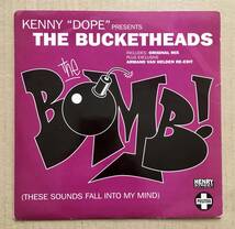 7”☆The Bucketheads Kenny Dope / The Bomb! 希少7インチ盤 1995年 TIV-33 Chicago Street Player サンプリング ガラージ・クラシック _画像1