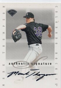 MLB 1997 DONRUSS SIGNATURE 　MARK THOMPSON マーク・トンプソン 直筆サイン　新品ミント状態品 　