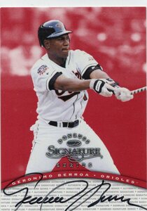 MLB 1997 DONRUSS SIGNATURE 　GERONIMO BERROA　ジェロニモ・ベロア　 直筆サイン　新品ミント状態品