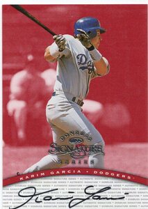 MLB 1997 DONRUSS SIGNATURE 　KARIM GARCIA カリム・ガルシア 直筆サイン　新品ミント状態品