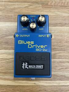 BOSS BD-2W WAZA CRAFT ブルースドライバー オーバードライブ