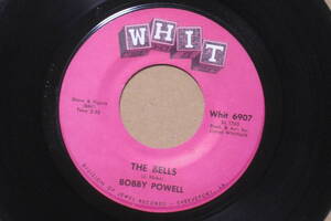 USシングル盤45’ Bobby Powell ：The Bells ／ The Bells (Instrumental)　(Whit 6907) B　