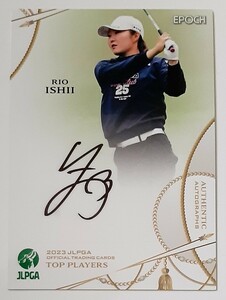 石井理緒/91枚限定 2023EPOCH JLPGA TOP PLAYERS 直筆サイントレーディングカード 女子プロゴルフ