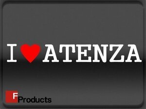 Fproducts アイラブステッカー■ATENZA/アイラブ アテンザ