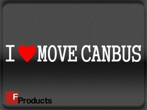 Fproducts アイラブステッカー■MOVE CANBUS/アイラブ ムーヴキャンバス