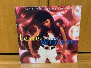 TENE WILLIAMS ♪GIVE HIM A LOVE HE CAN FEEL US オリジナル 