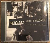 The Beatles / Lord Of Madness: The Definitive The Beatles Album Sessions Collection / 1CD / “The Beatles (White Album)” Outtake_画像1